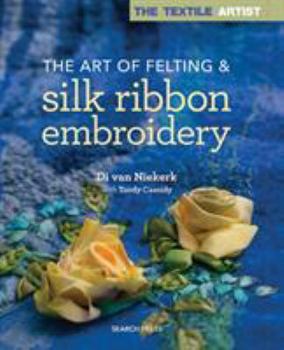 Paperback Textile Artist: The Art of Felting and Silk Ribbon Embroidery Book