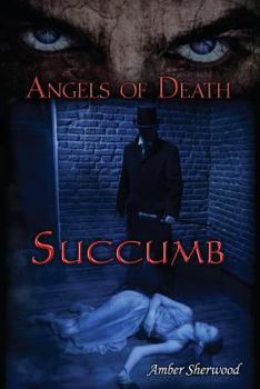 Paperback Angels of Death: Succumb Book