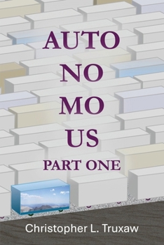 AutoNoMoUs Part One: Friday, May 26, 2056