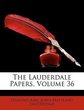 Paperback The Lauderdale Papers, Volume 36 Book