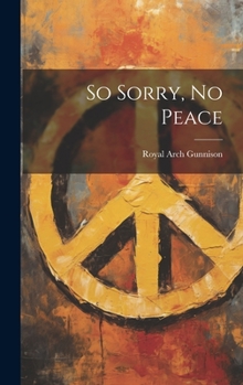 Hardcover So Sorry, No Peace Book