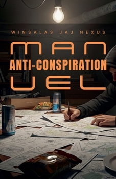 Paperback Manuel Anti- Conspiration [French] Book