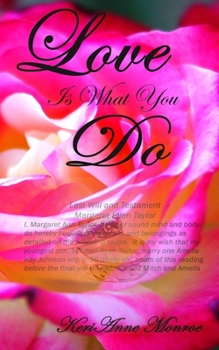 Paperback Love Is What You Do Book