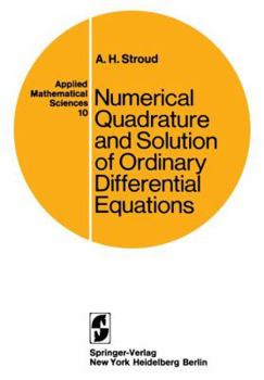 Paperback Numerical Quadrature and Solution of Ordinary Differential Equations: A Textbook for a Beginning Course in Numerical Analysis Book