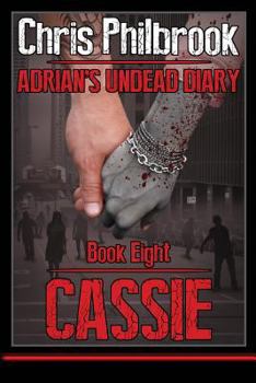 Paperback Cassie: Adrian's Undead Diary Book Eight Book
