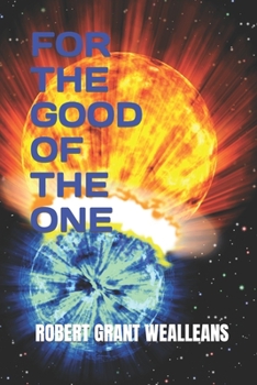 Paperback For the Good of the One Book