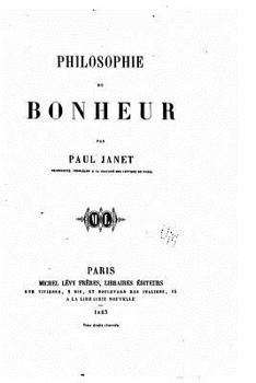 Paperback Philosophie du bonheur [French] Book