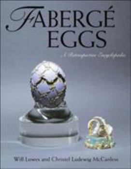 Hardcover Fabergé Eggs: A Retrospective Encyclopedia Book