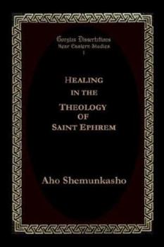 Paperback Healing in the Theology of Saint Ephrem Book