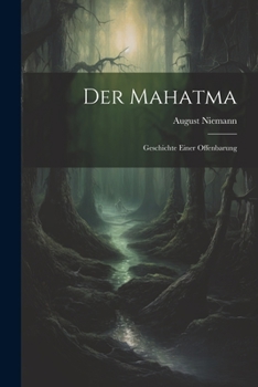Paperback Der Mahatma: Geschichte Einer Offenbarung [German] Book