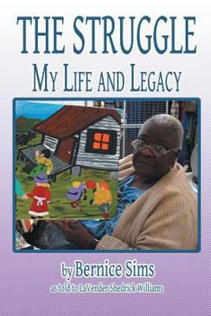 Paperback The Struggle: My Life and Legacy Book