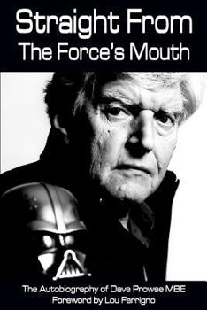Paperback Straight from the Force's Mouth Book
