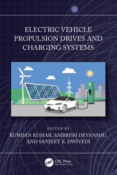 Hardcover Electric Vehicle Propulsion Drives and Charging Systems Book
