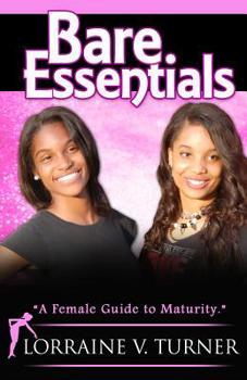 Paperback Bare Essentials: A Female Guide to Maturity Book