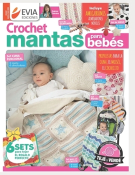Paperback Crochet Mantas Para Bebes: propuestas para la cuna, el moisés, el cochecito [Spanish] Book
