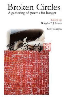 Paperback Broken Circles: A gathering of poems for hunger Book