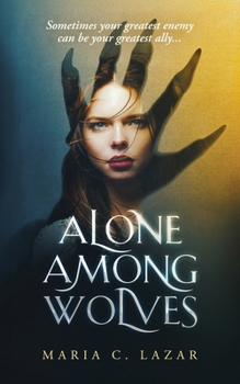 Alone Among Wolves