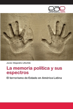 Paperback La memoria política y sus espectros [Spanish] Book