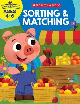 Paperback Little Skill Seekers: Sorting & Matching Workbook Book