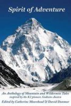 Spirit of Adventure: An Anthology of Mountain and Wilderness Tales