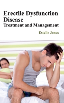 Hardcover Erectile Dysfunction Disease: Treatment and Management Book