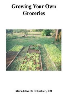 Paperback Growing Your Own Groceries Book