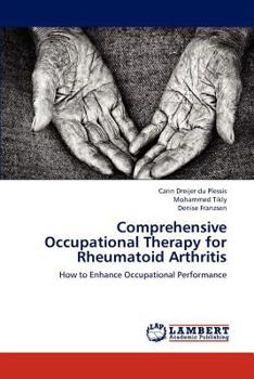 Paperback Comprehensive Occupational Therapy for Rheumatoid Arthritis Book