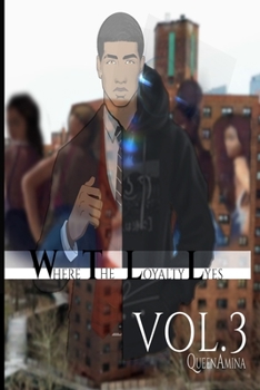 Paperback Where the Loyalty Lyes: In the end who really wins Book