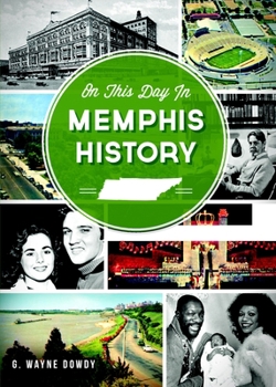 Paperback On This Day in Memphis History Book