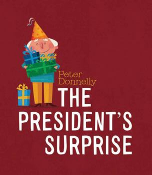 Hardcover The President's Surprise Book