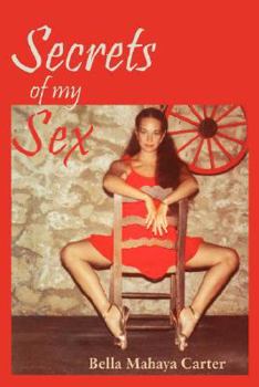 Paperback Secrets of My Sex Book