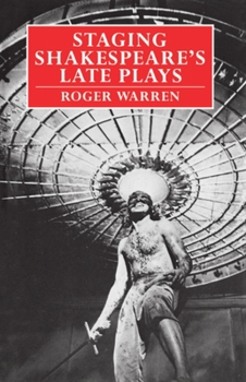 Hardcover Staging Shakespeare's Late Plays Book