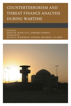 Paperback Counterterrorism and Threat Finance Analysis During Wartime Book