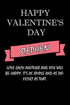 happy valentine's day  Stephen Quote: composition notebook :valentine's day gift for an happy valentine day gratitude your lover