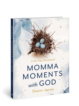 Hardcover Momma Moments with God: A 90-Day Devotional Book