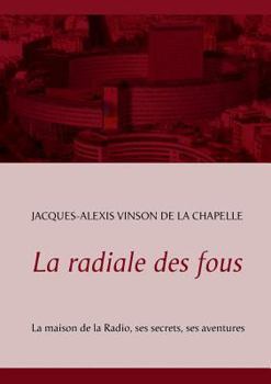 Paperback La radiale des fous [French] Book