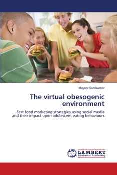 Paperback The virtual obesogenic environment Book