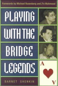 Paperback Playing with the Bridge Legends Book