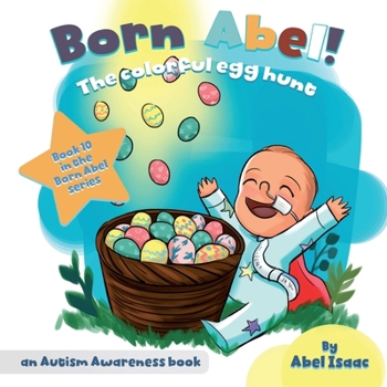 Paperback The Colorful Egg Hunt: An Autism Awareness Book