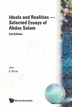 Paperback Ideals and Realities: Selected Essays of Abdus Salam (2nd Edition) Book