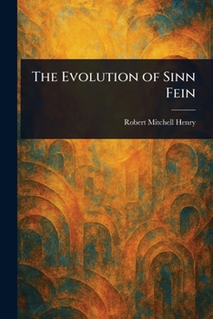 The Evolution of Sinn Fein
