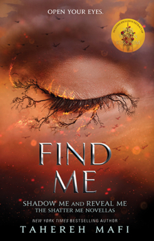 Paperback Find Me: Shatter Me Book