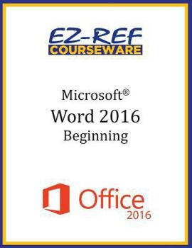 Paperback Microsoft Word 2016: Beginning: Instructor Guide (Black & White) Book