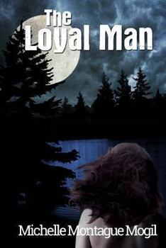 The Loyal Man - Book #2 of the Love Eternal