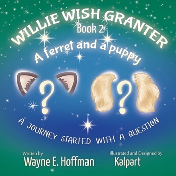 Paperback Willie Wish Granter Book 2: A ferret and a puppy Book