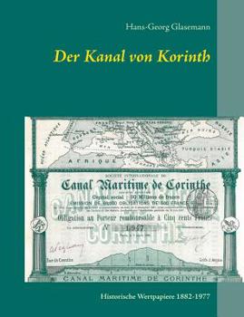 Paperback Der Kanal von Korinth: Historische Wertpapiere 1882-1977 [German] Book