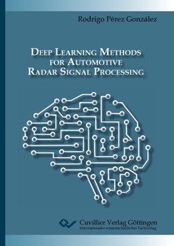 Paperback Deep Learning Methods for Automotive Radar Signal Processing Book