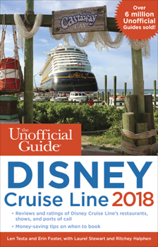 Paperback The Unofficial Guide to Disney Cruise Line 2018 Book