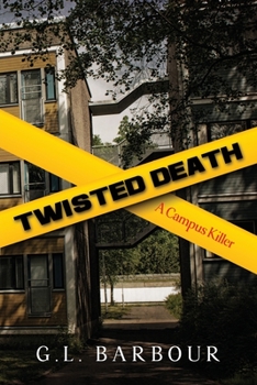 Paperback Twisted Death: A Campus Killer Book