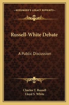 Paperback Russell-White Debate: A Public Discussion Book